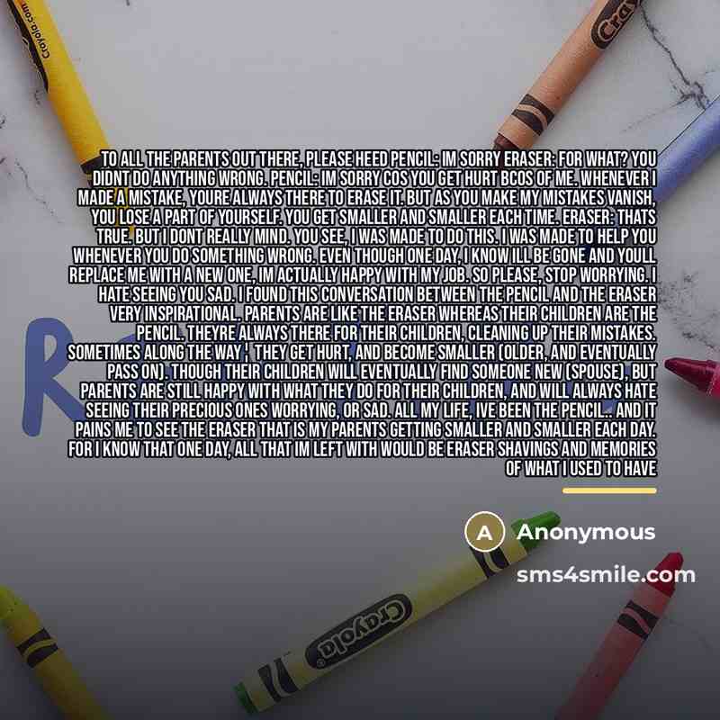 “To all the parents out there, please heed Pencil: Im…” quote by Anonymous