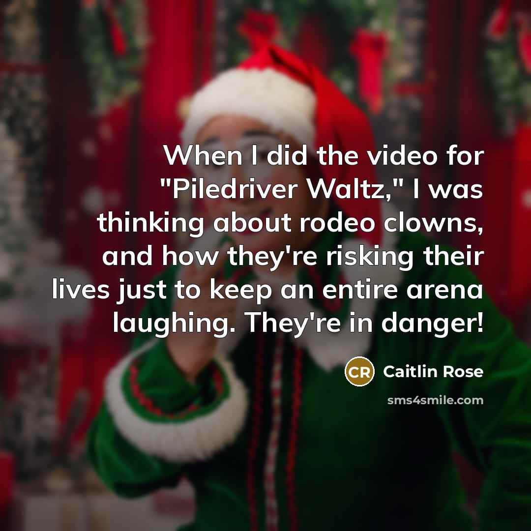 “When I did the video for "Piledriver Waltz," I was…” quote by Caitlin Rose