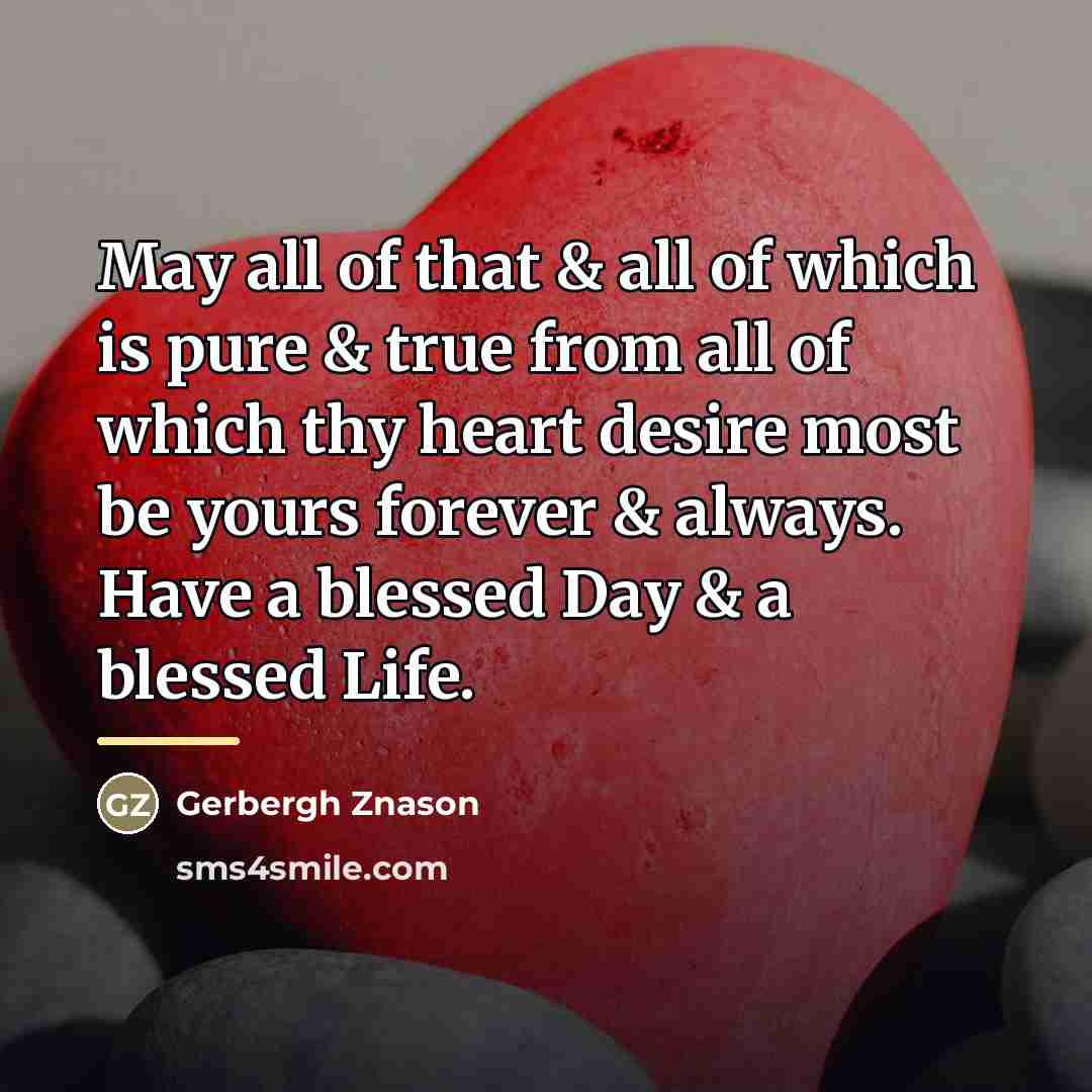“May all of that & all of which is pure…” quote by Gerbergh Znason
