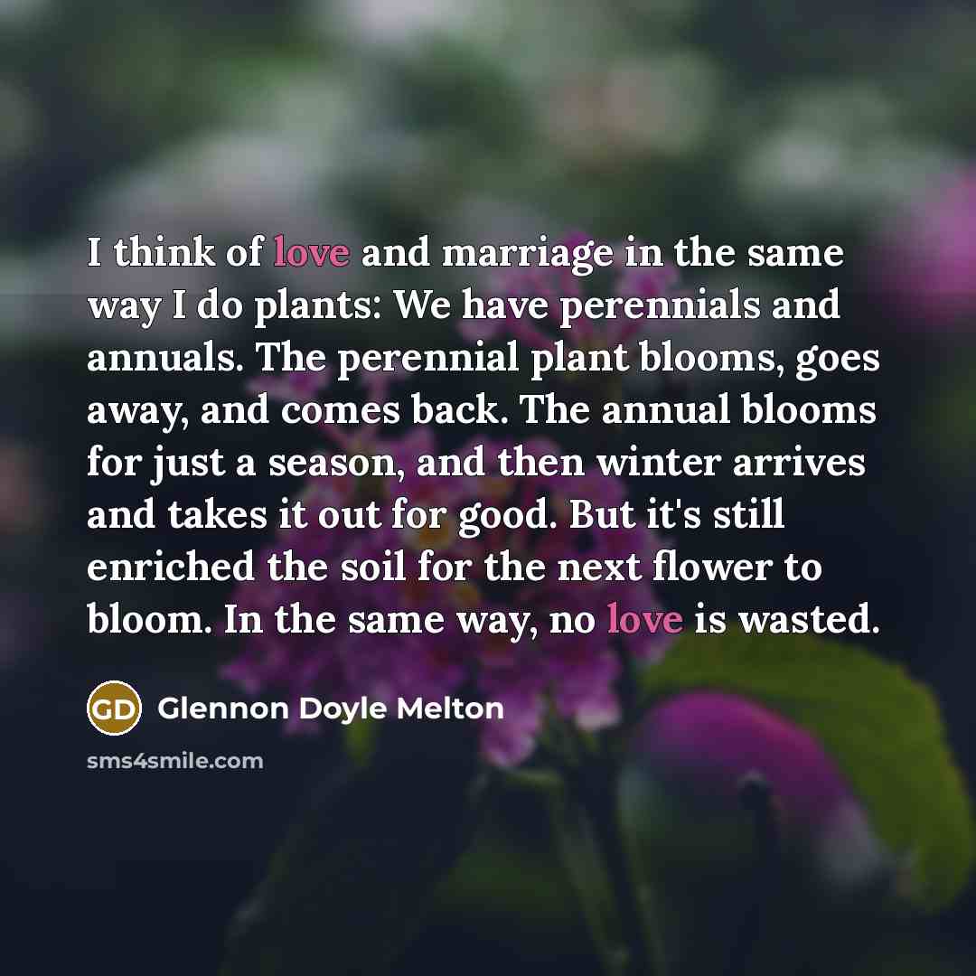 “I think of love and marriage in the same way…” quote by Glennon Doyle Melton