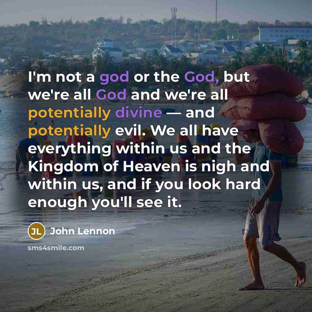 “I'm not a god or the God, but we're all…” quote by John Lennon