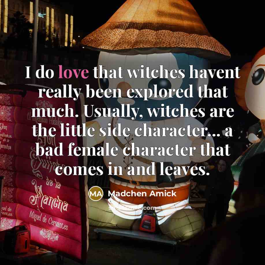 “I do love that witches havent really been explored that…” quote by Madchen Amick