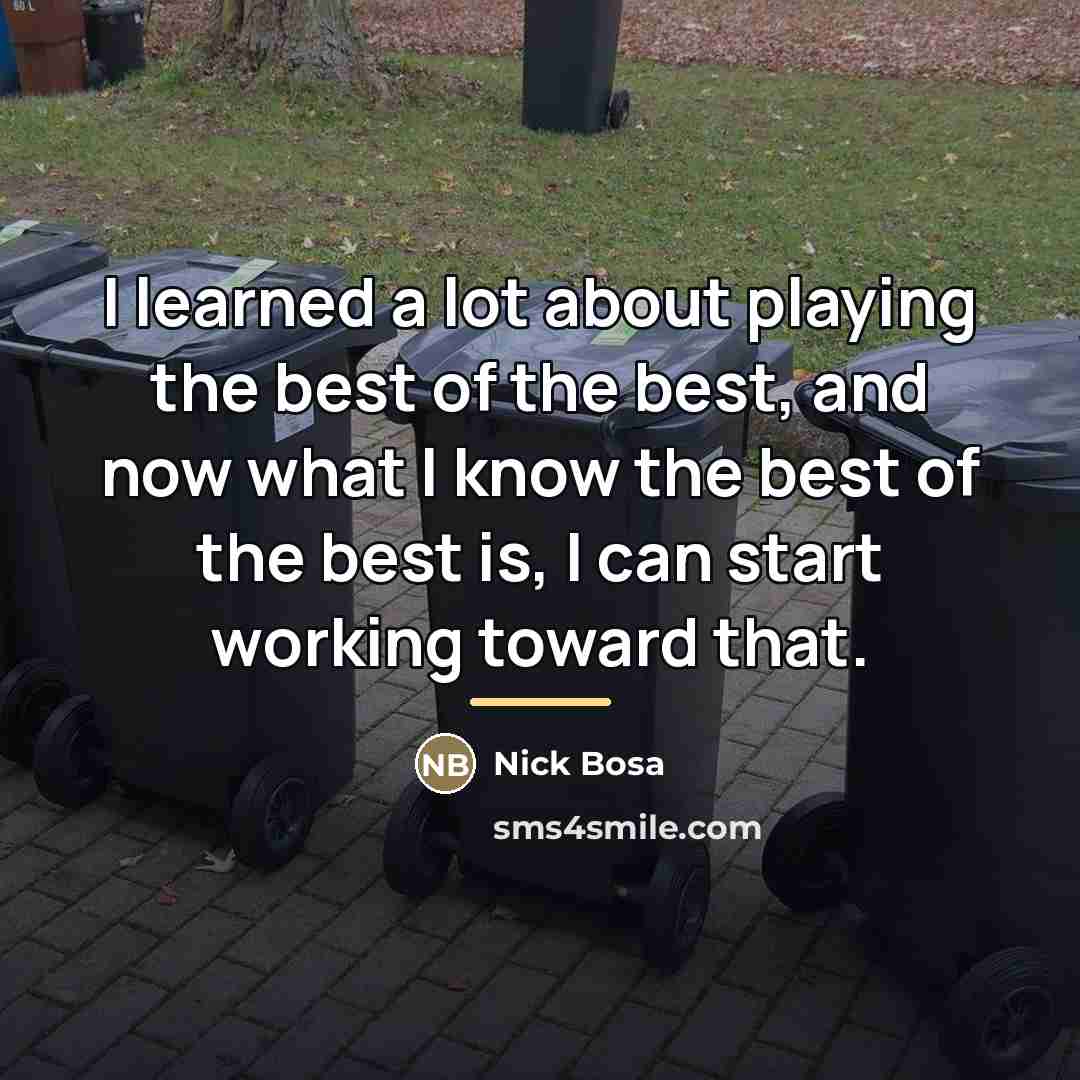 “I learned a lot about playing the best of the…” quote by Nick Bosa