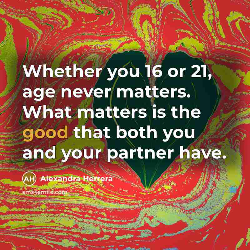 “Whether you 16 or 21, age never matters. What matters…” quote by Alexandra Herrera