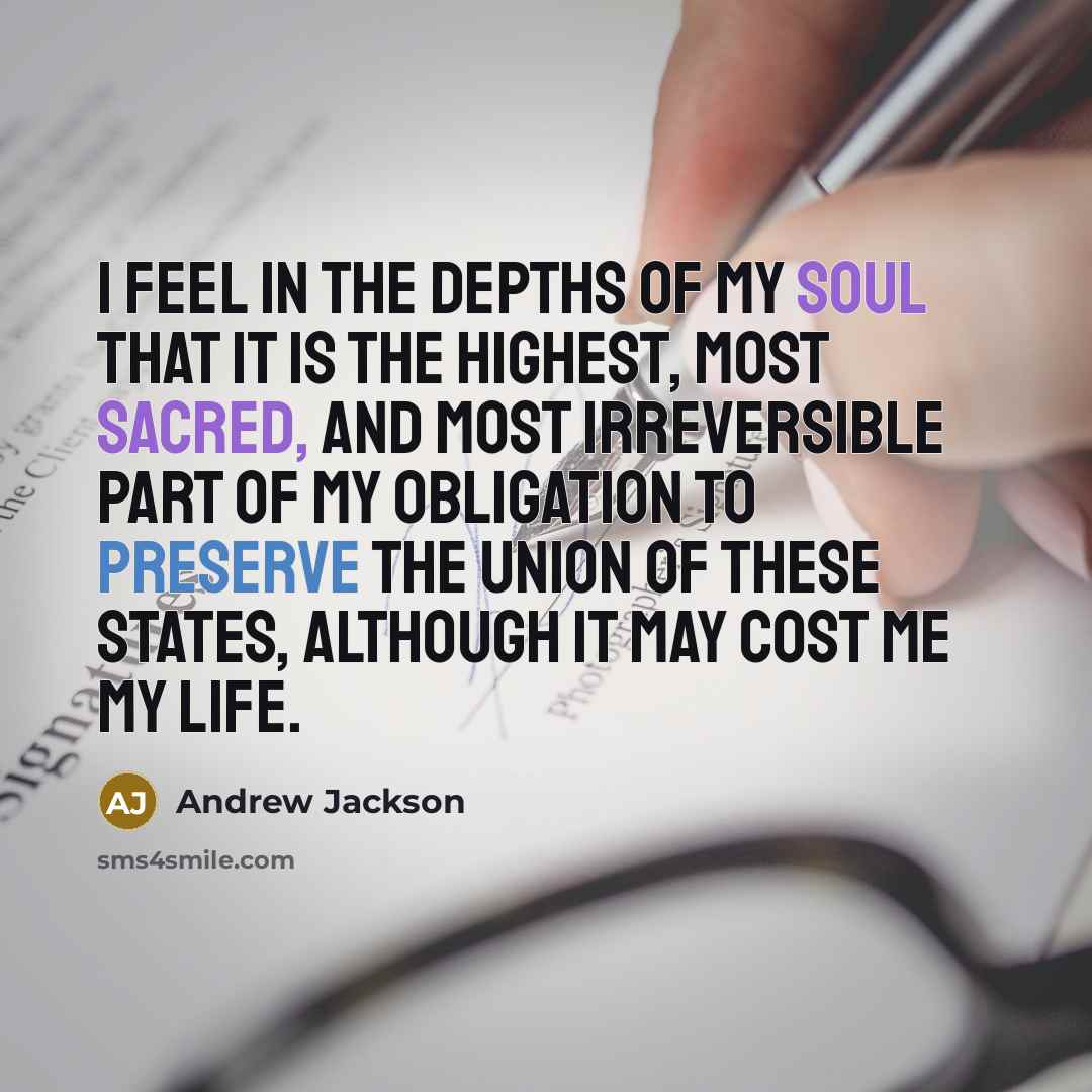 “I feel in the depths of my soul that it…” quote by Andrew Jackson