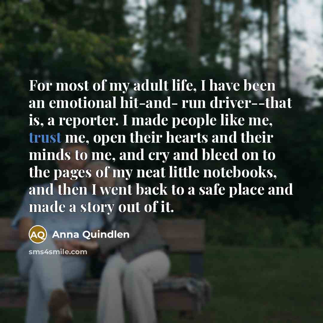 “For most of my adult life, I have been an…” quote by Anna Quindlen
