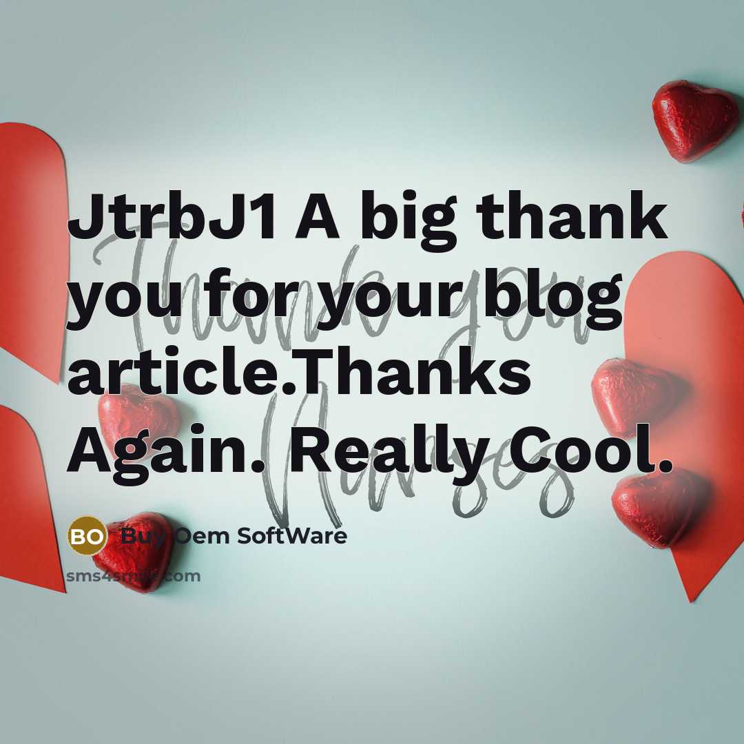 “JtrbJ1 A big thank you for your blog article.Thanks Again.…” quote by Buy Oem SoftWare