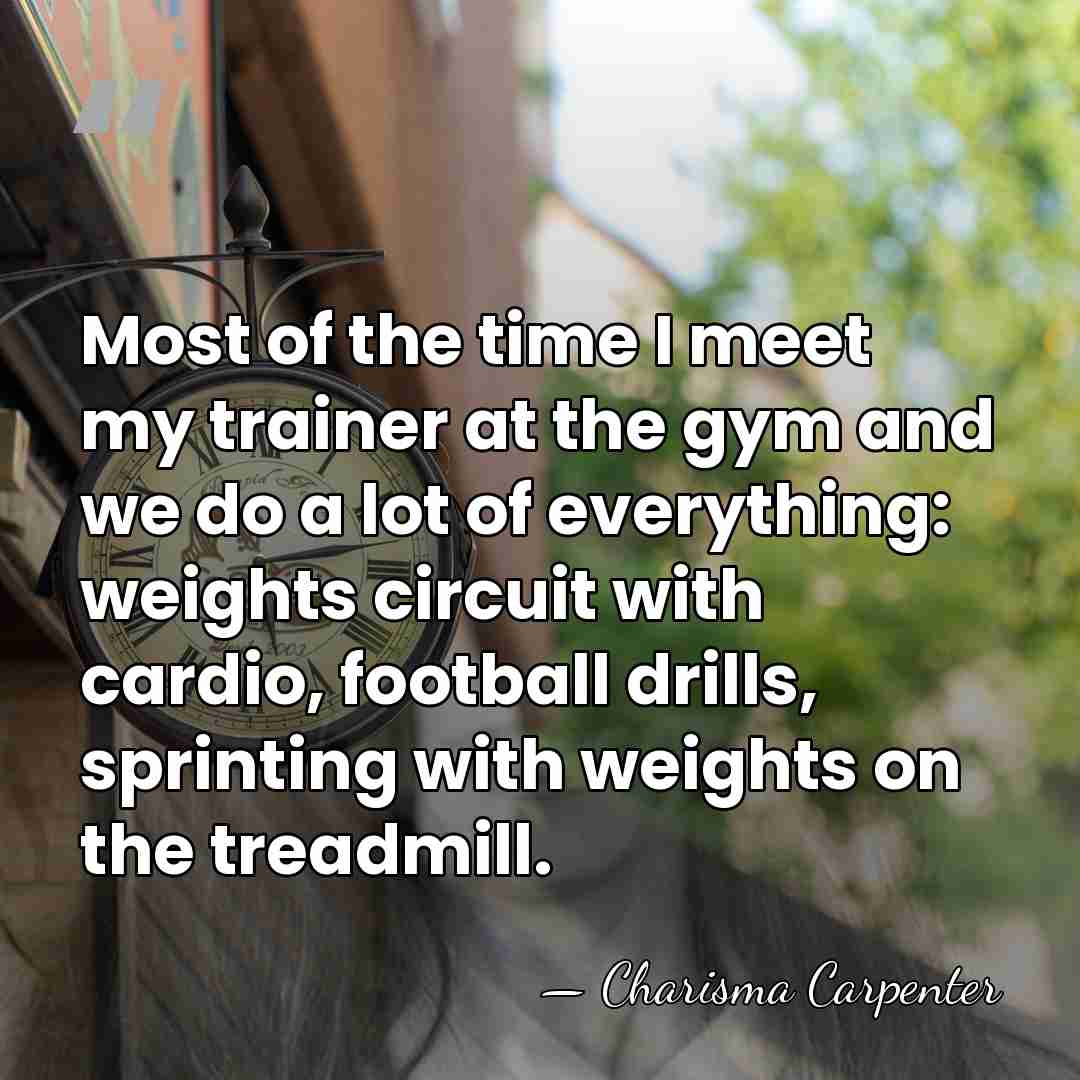Most of the time I meet my trainer at the gym and&hellip; - Charisma Carpenter