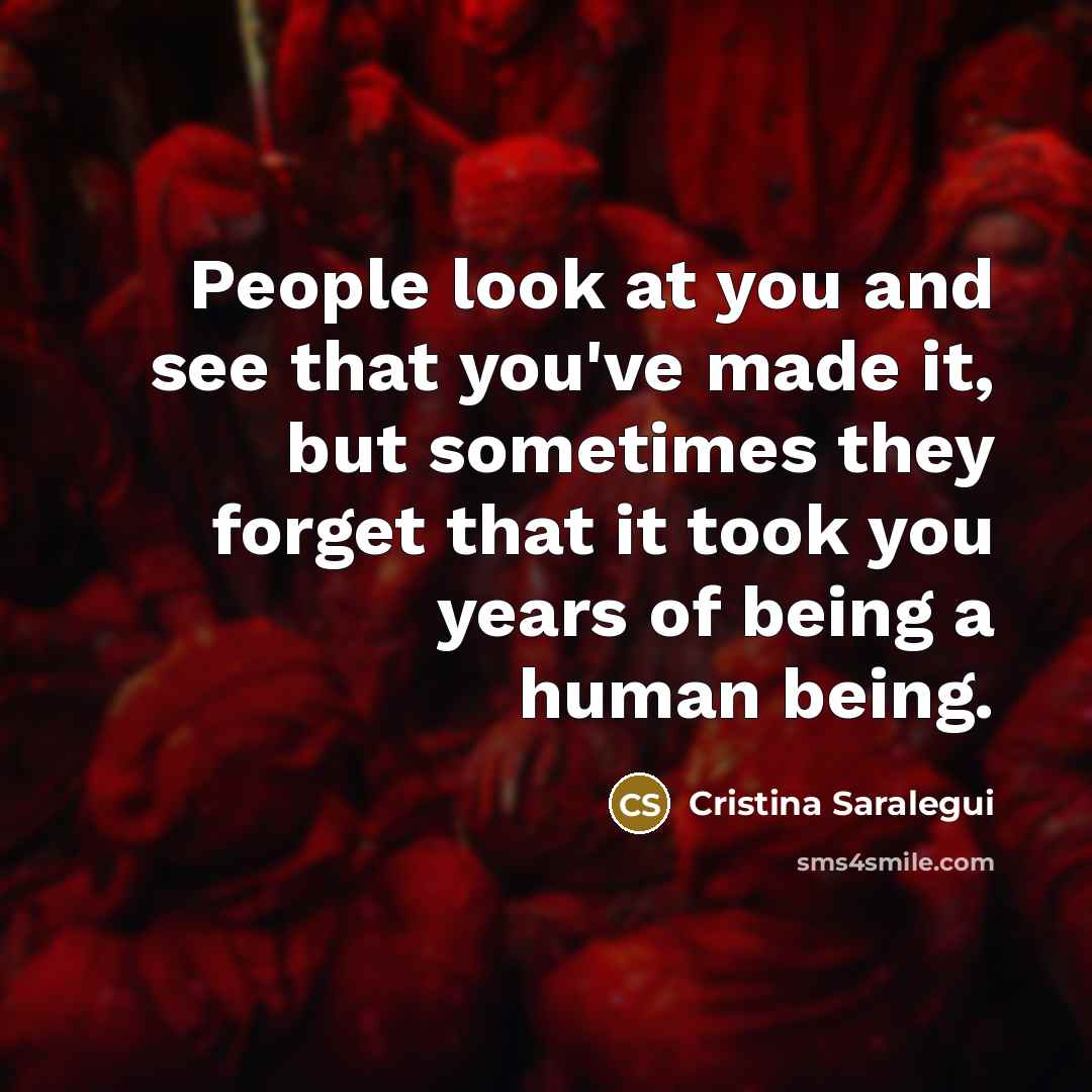 “People look at you and see that you've made it,…” quote by Cristina Saralegui