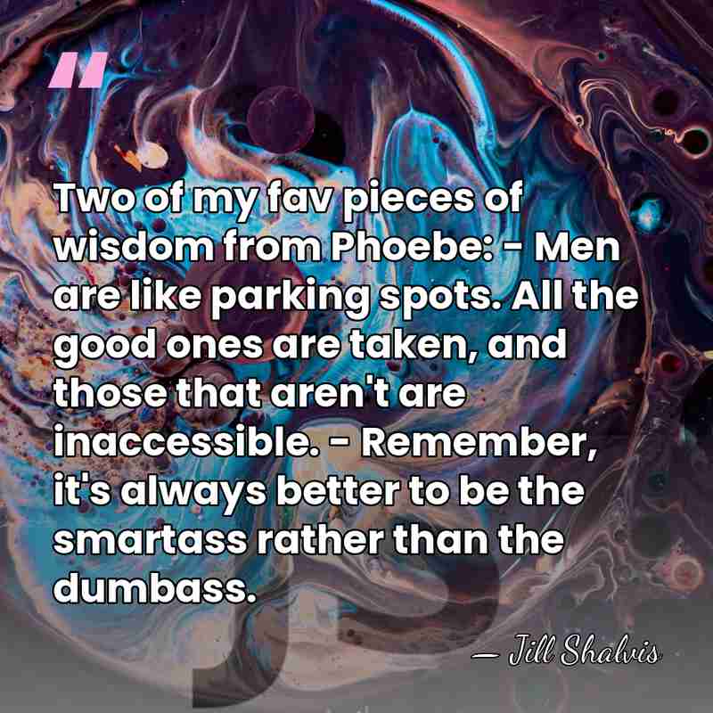 Two of my fav pieces of wisdom from Phoebe: - Men are&hellip; - Jill Shalvis