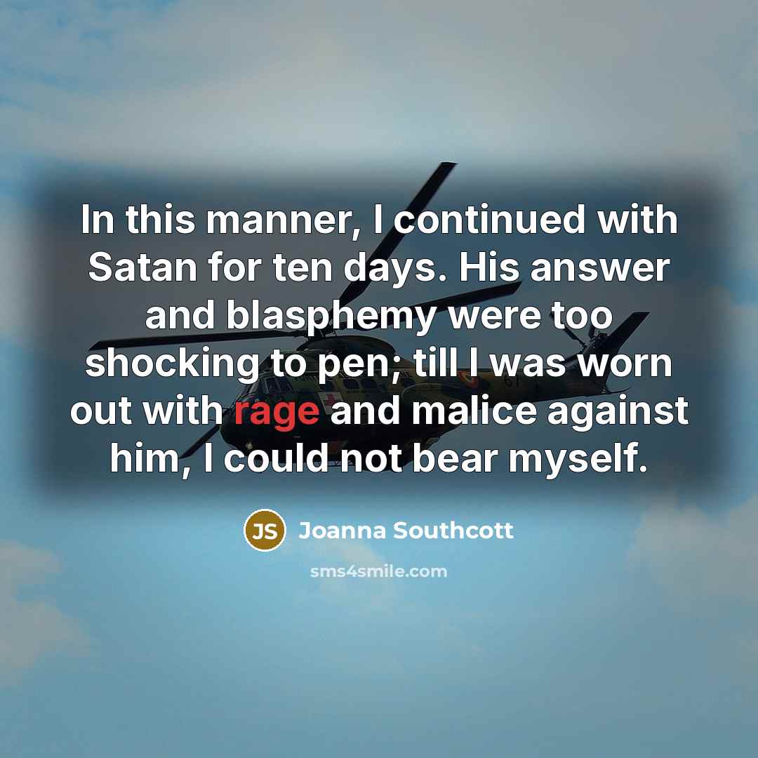 “In this manner, I continued with Satan for ten days.…” quote by Joanna Southcott