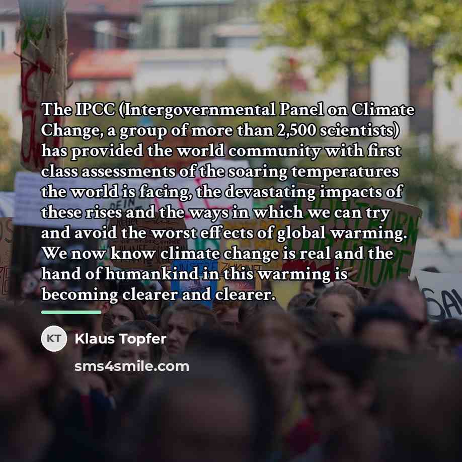 “The IPCC (Intergovernmental Panel on Climate Change, a group of…” quote by Klaus Topfer