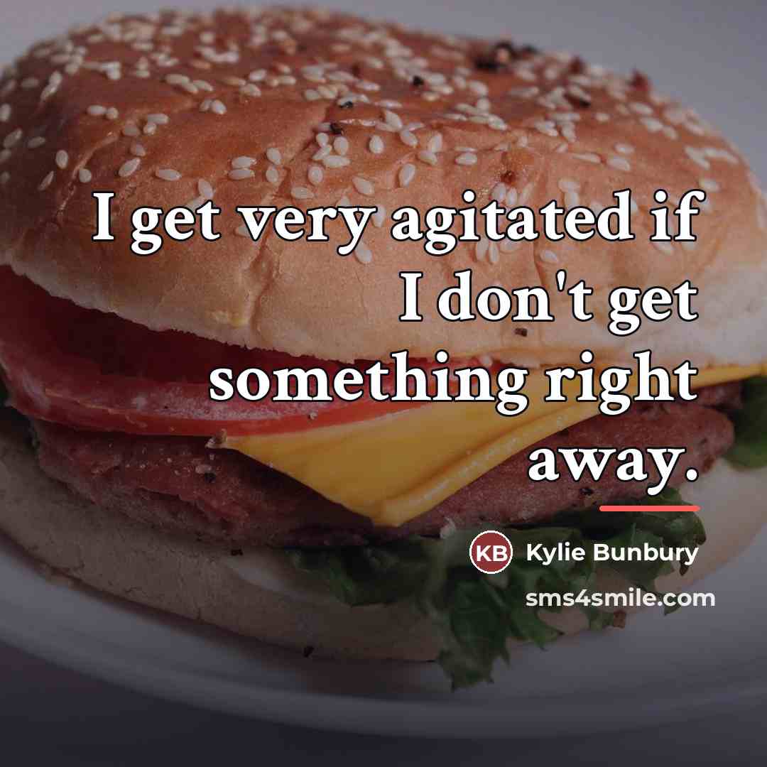 “I get very agitated if I don't get something right…” quote by Kylie Bunbury