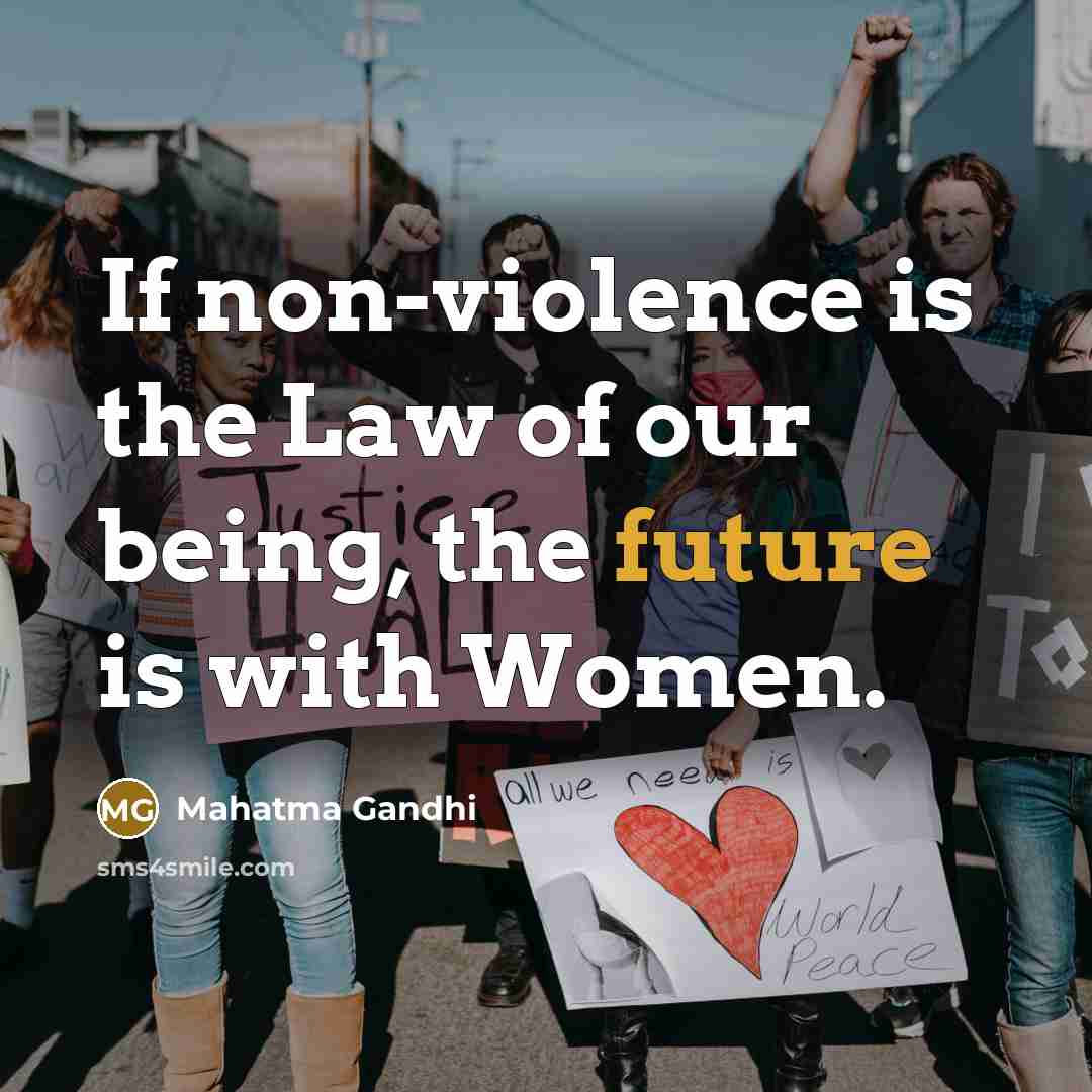 “If non-violence is the Law of our being, the future…” quote by Mahatma Gandhi