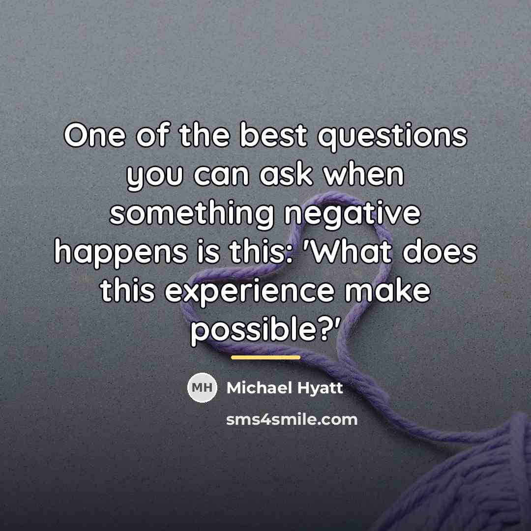 “One of the best questions you can ask when something…” quote by Michael Hyatt