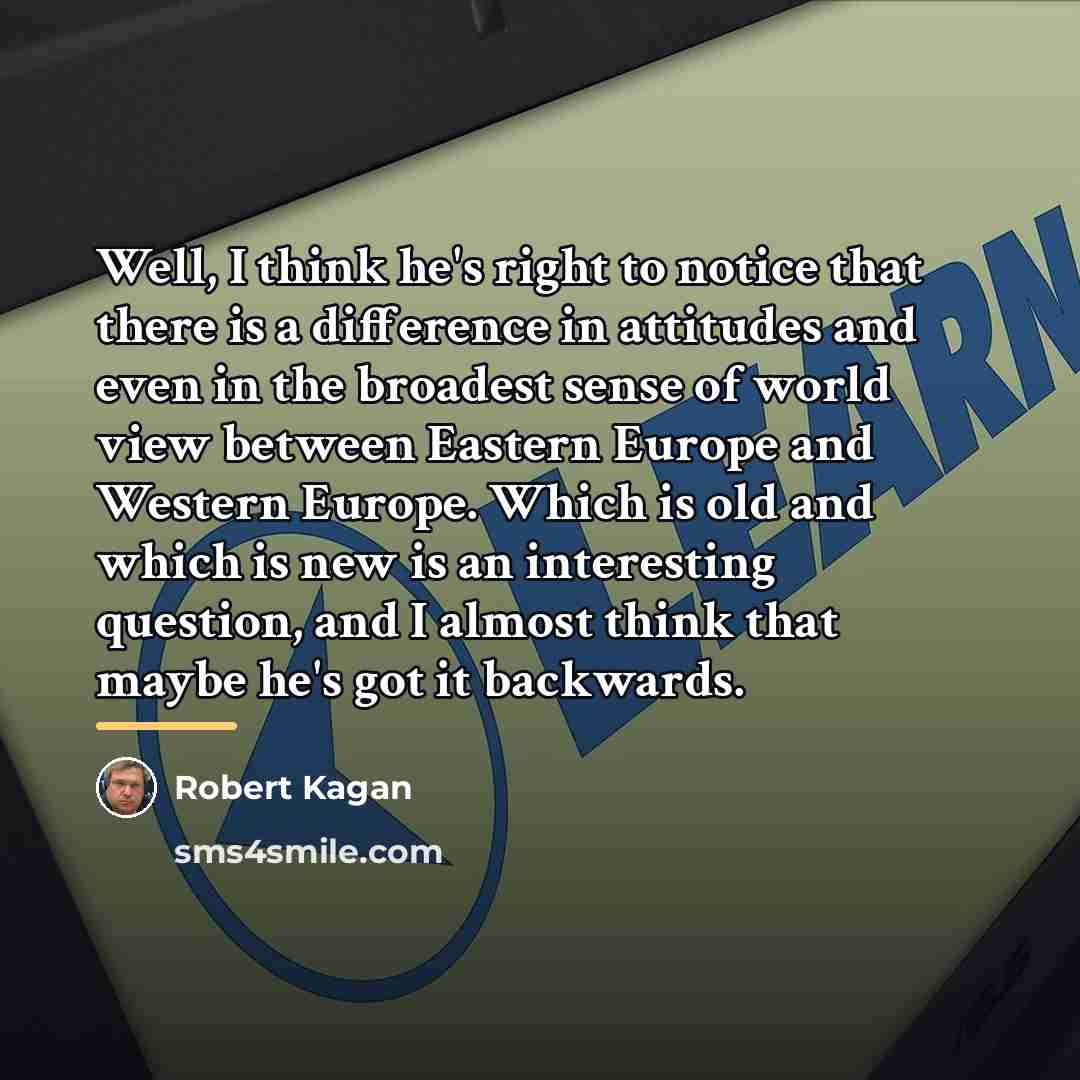 “Well, I think he's right to notice that there is…” quote by Robert Kagan