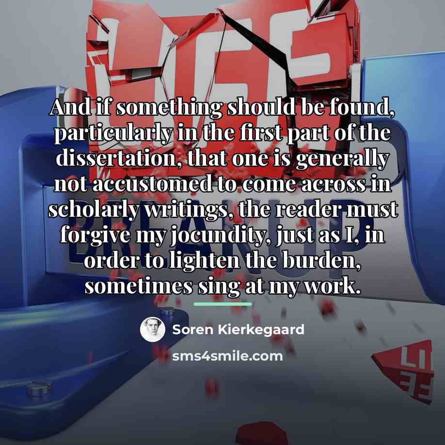 “And if something should be found, particularly in the first…” quote by Soren Kierkegaard