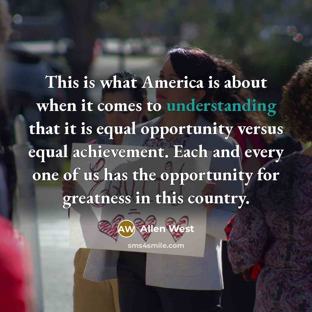 “This is what America is about when it comes to…” quote by Allen West