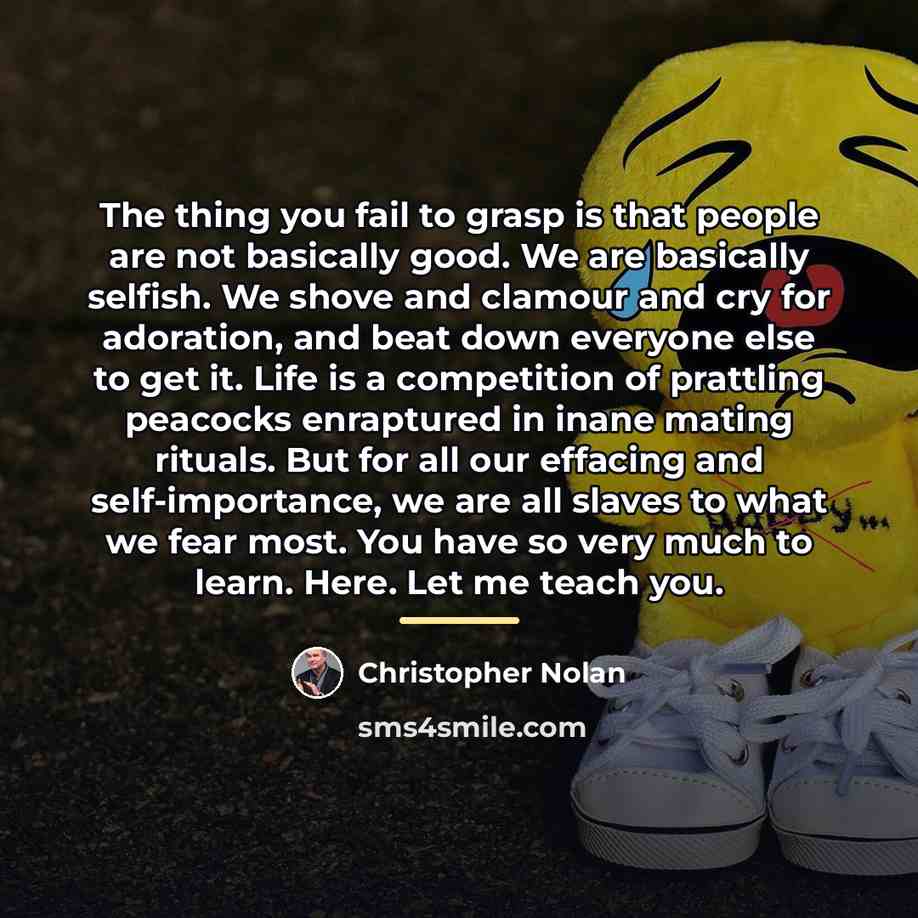 “The thing you fail to grasp is that people are…” quote by Christopher Nolan