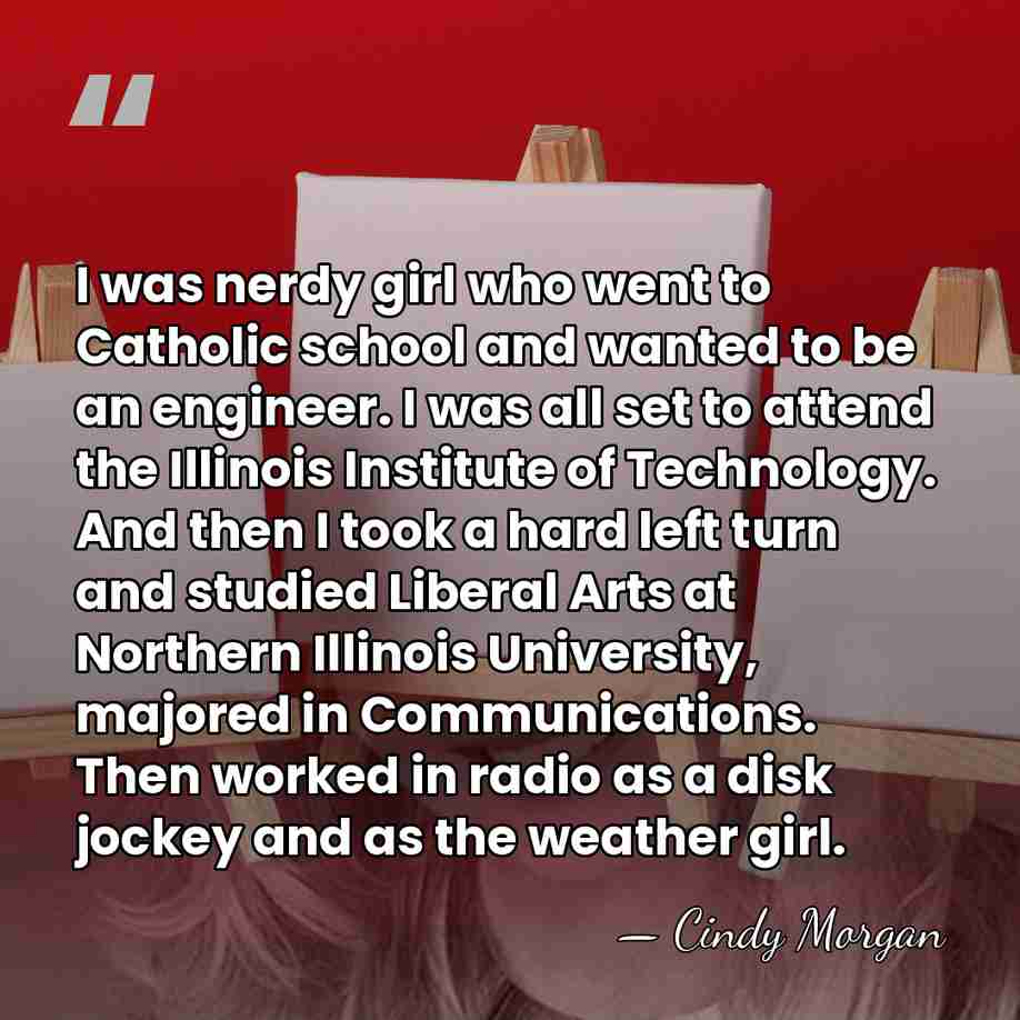 I was nerdy girl who went to Catholic school and wanted to&hellip; - Cindy Morgan