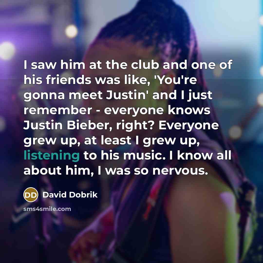 “I saw him at the club and one of his…” quote by David Dobrik