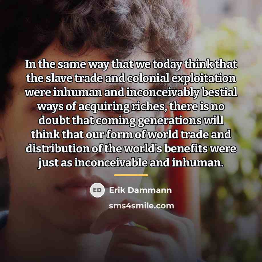 “In the same way that we today think that the…” quote by Erik Dammann