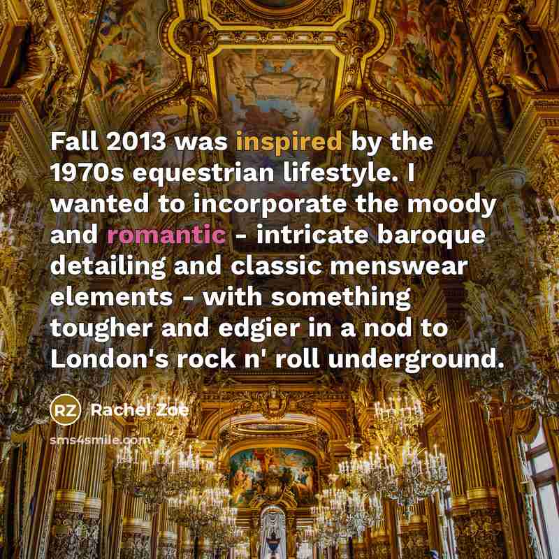 “Fall 2013 was inspired by the 1970s equestrian lifestyle. I…” quote by Rachel Zoe