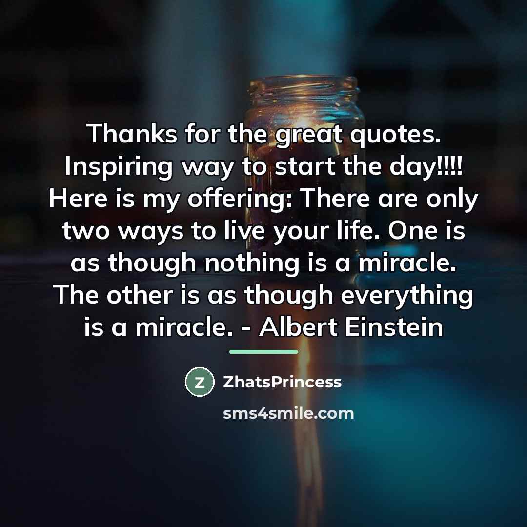 “Thanks for the great quotes. Inspiring way to start the…” quote by ZhatsPrincess