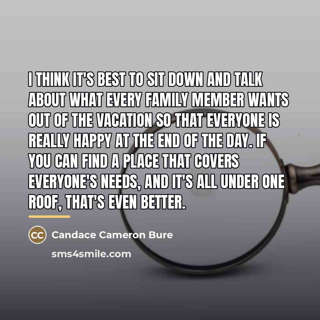 “I think it's best to sit down and talk about…” quote by Candace Cameron Bure
