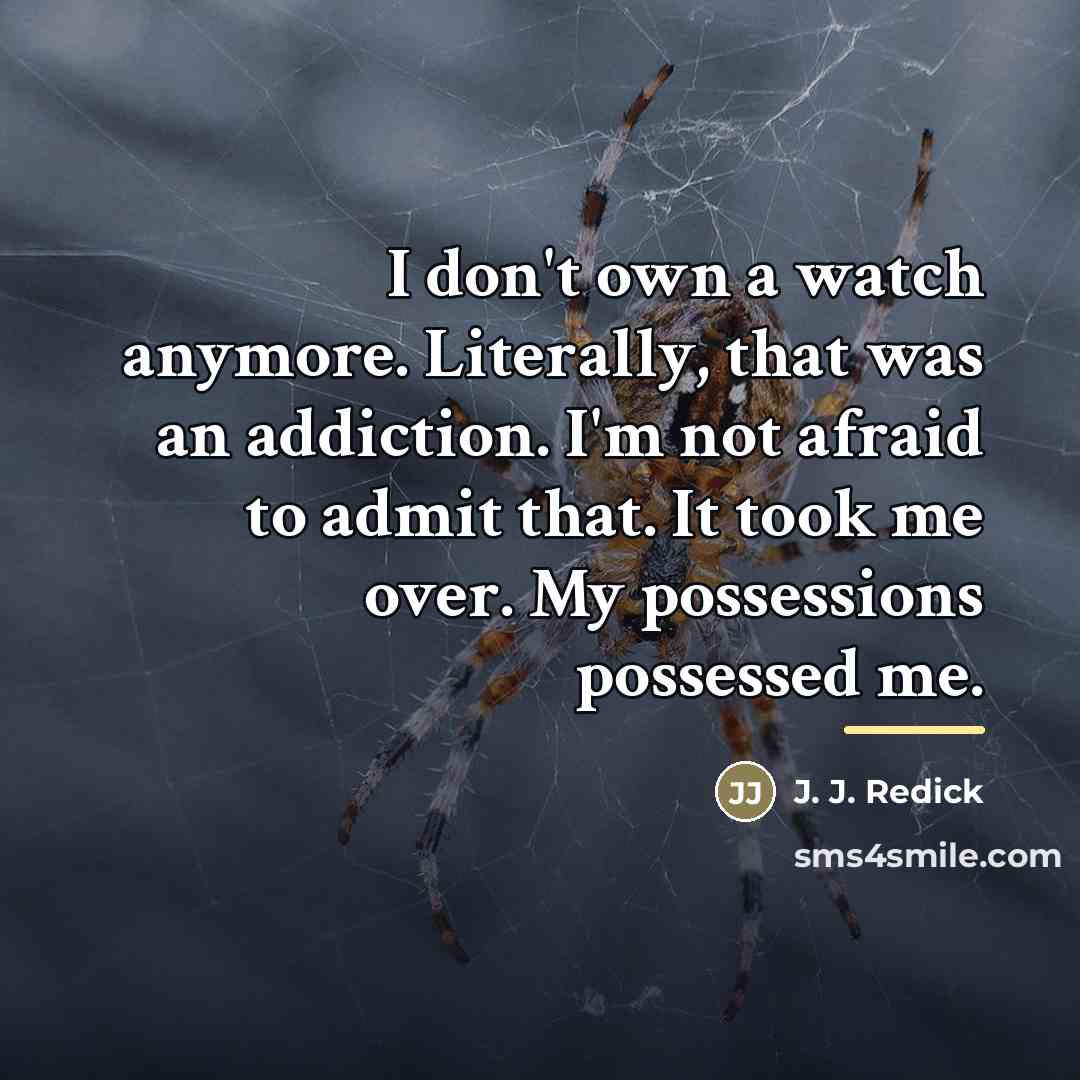 “I don't own a watch anymore. Literally, that was an…” quote by J. J. Redick