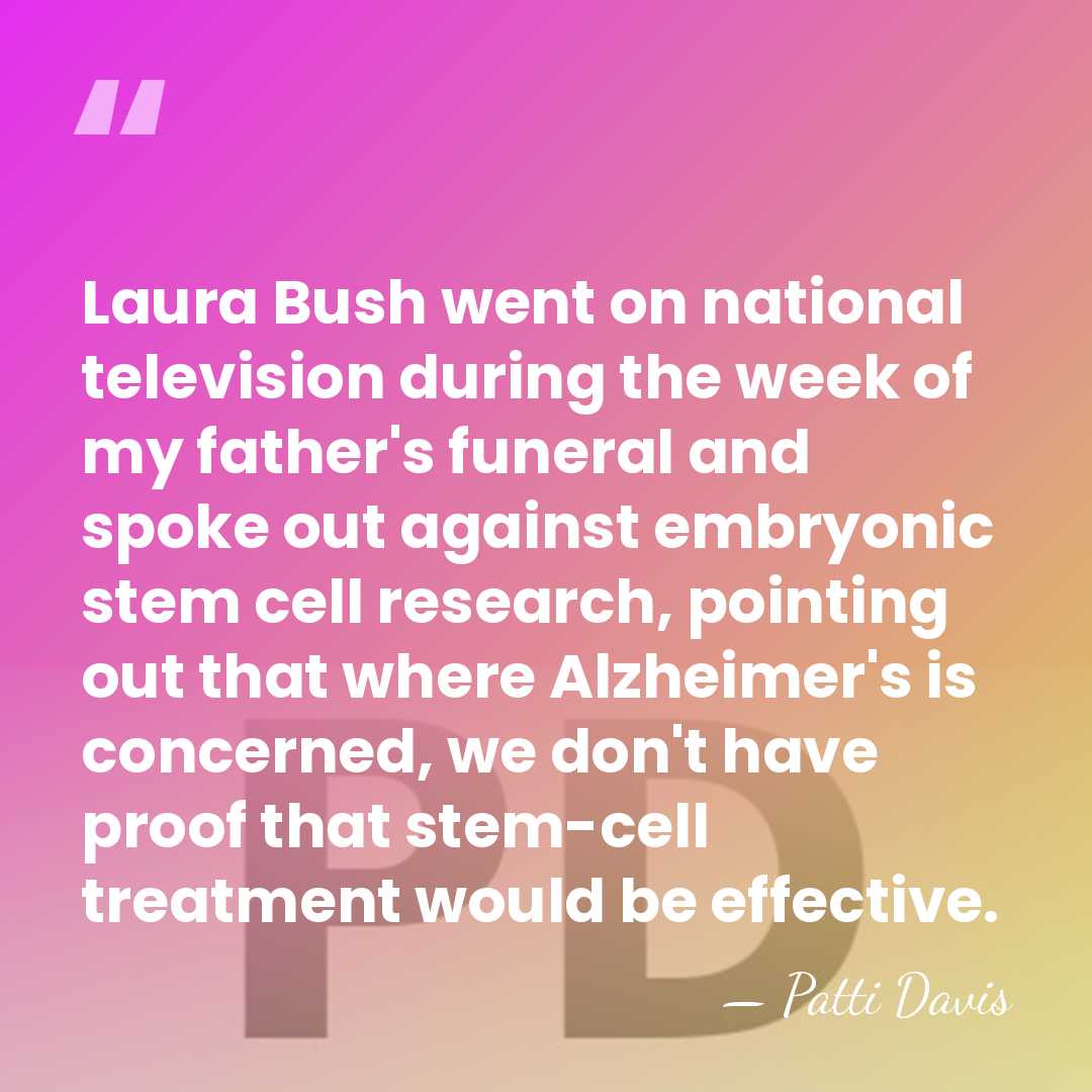 Laura Bush went on national television during the week of my father's&hellip; - Patti Davis
