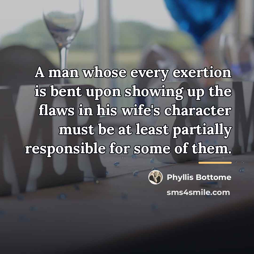 “A man whose every exertion is bent upon showing up…” quote by Phyllis Bottome