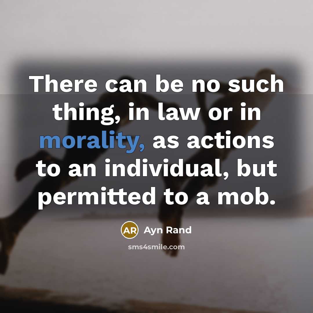 “There can be no such thing, in law or in…” quote by Ayn Rand
