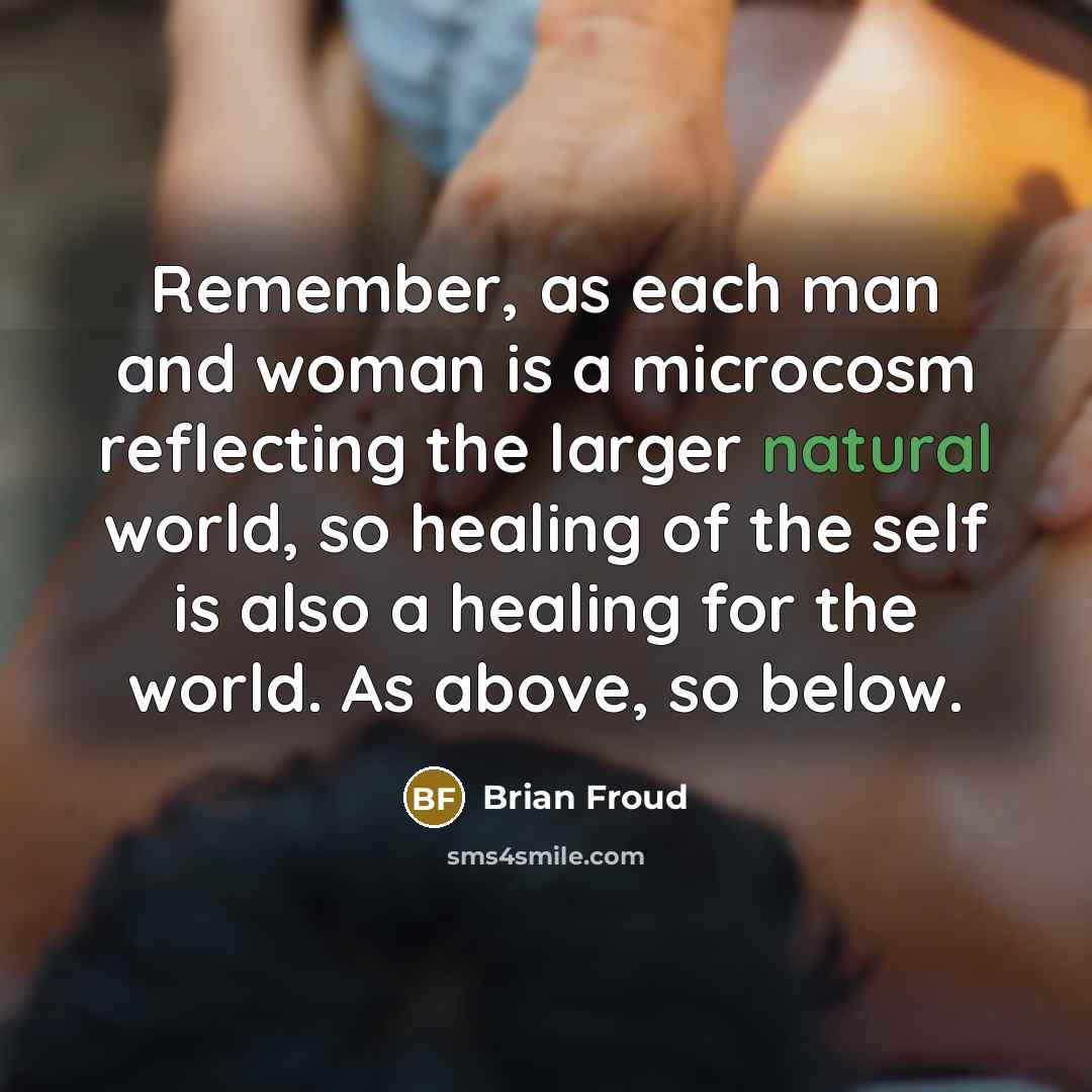 “Remember, as each man and woman is a microcosm reflecting…” quote by Brian Froud