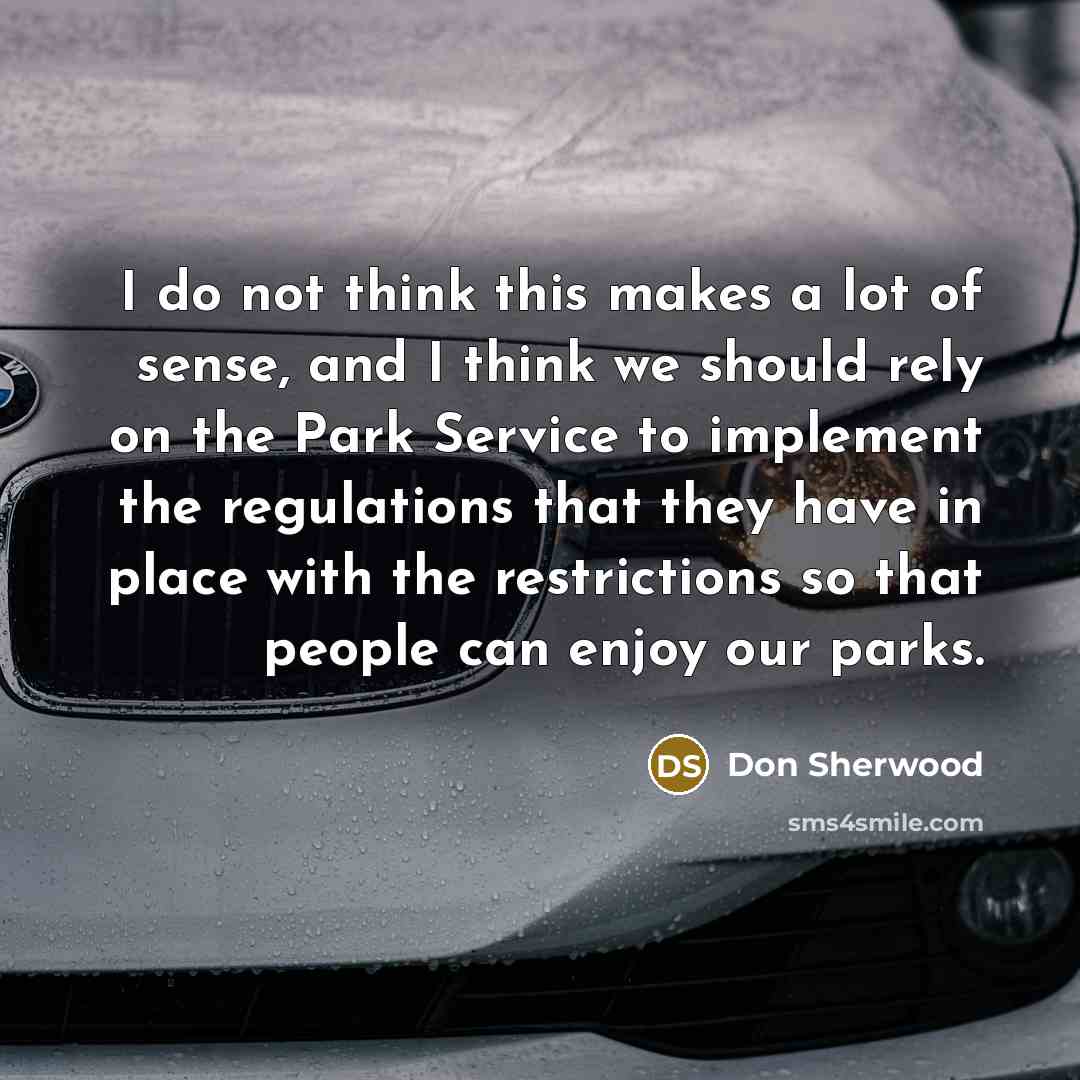 “I do not think this makes a lot of sense,…” quote by Don Sherwood