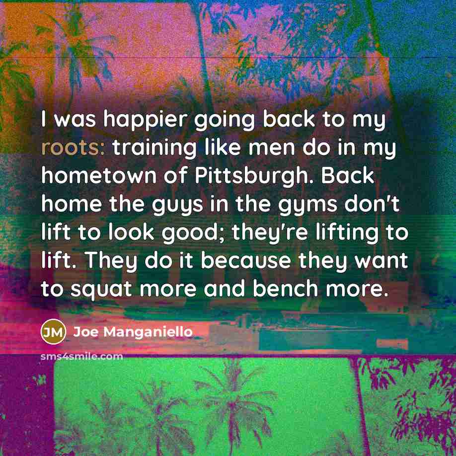 “I was happier going back to my roots: training like…” quote by Joe Manganiello