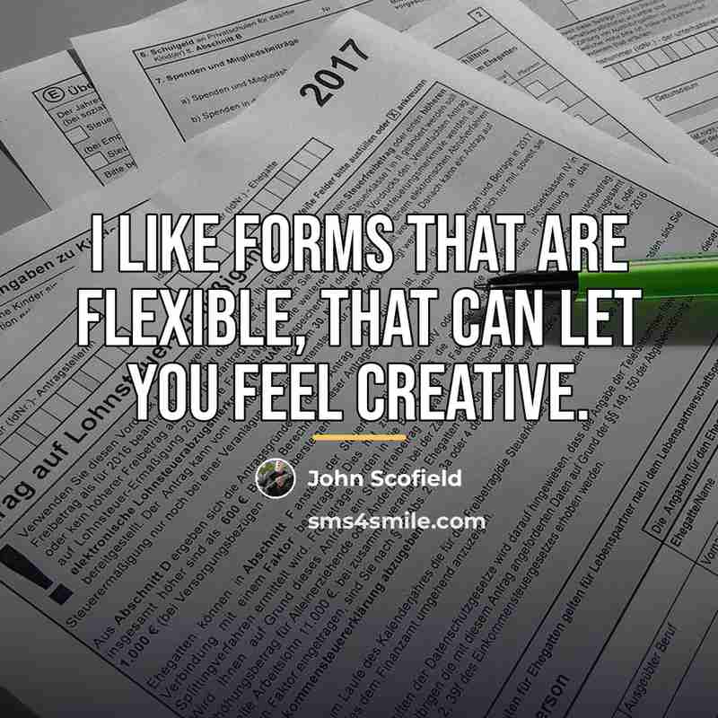 “I like forms that are flexible, that can let you…” quote by John Scofield