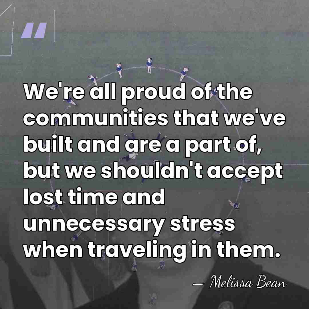 We're all proud of the communities that we've built and are a&hellip; - Melissa Bean