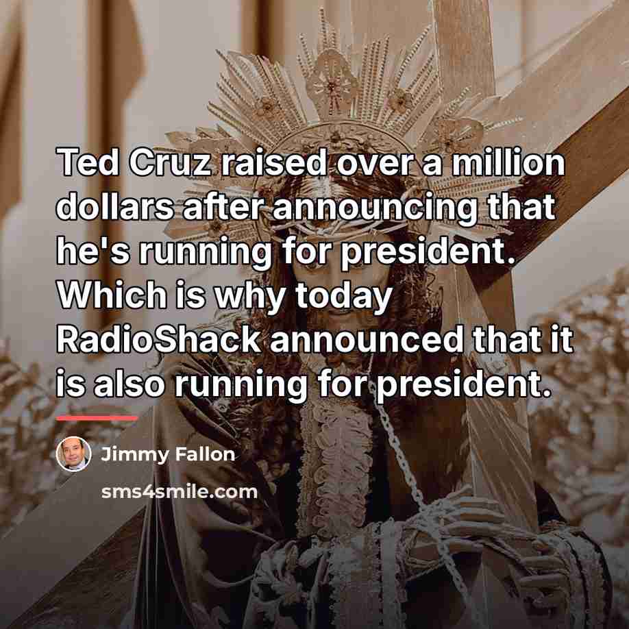 “Ted Cruz raised over a million dollars after announcing that…” quote by Jimmy Fallon