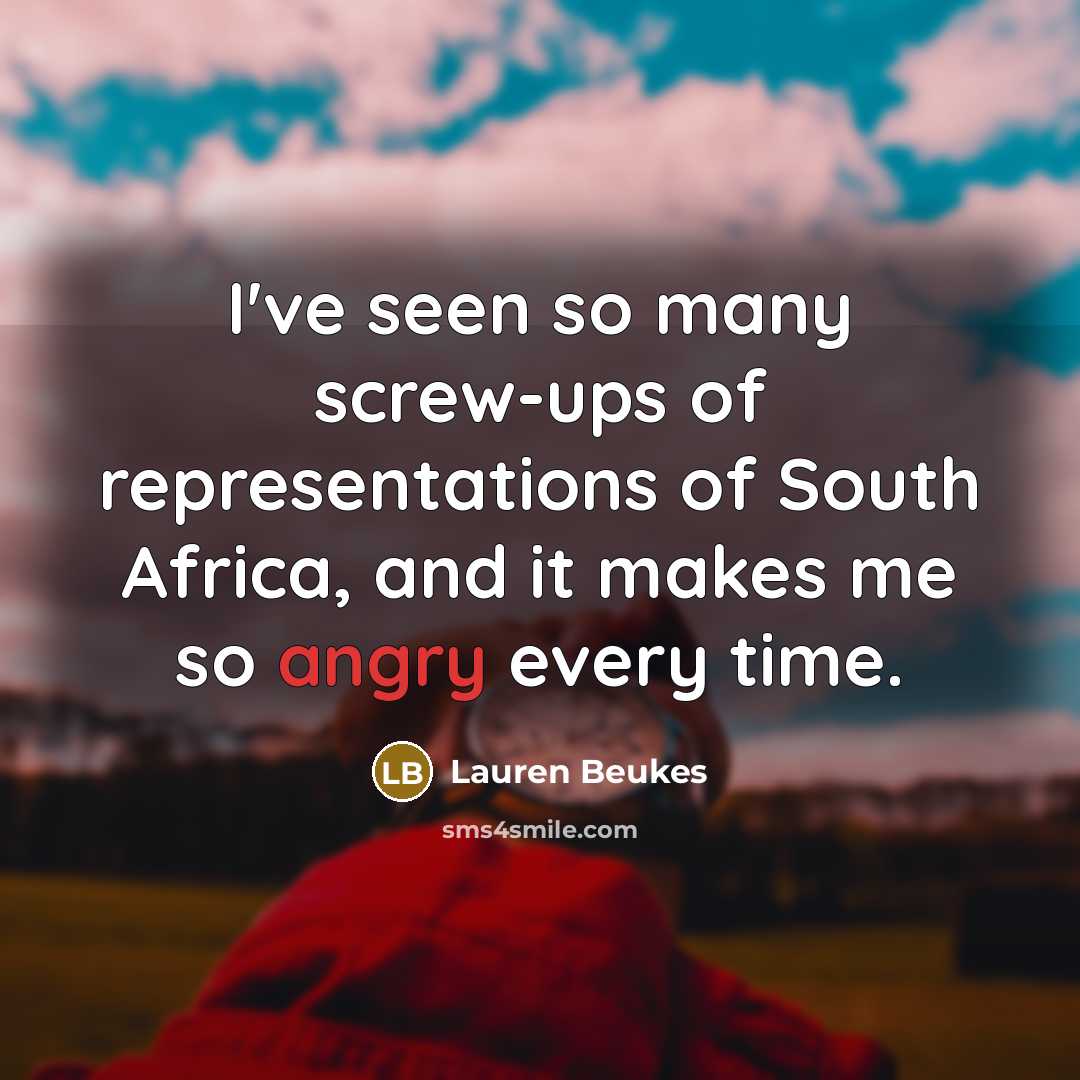 “I've seen so many screw-ups of representations of South Africa,…” quote by Lauren Beukes