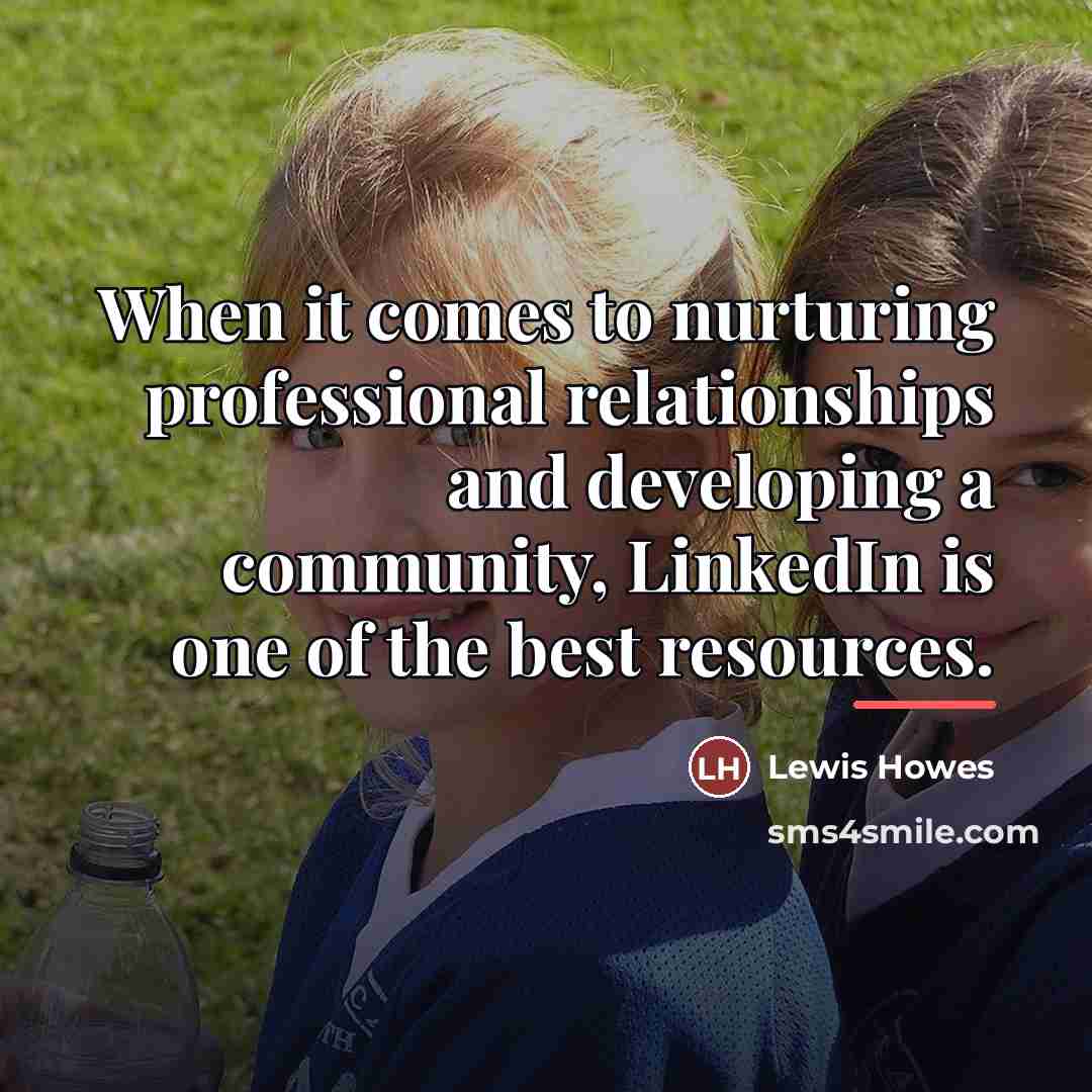 “When it comes to nurturing professional relationships and developing a…” quote by Lewis Howes