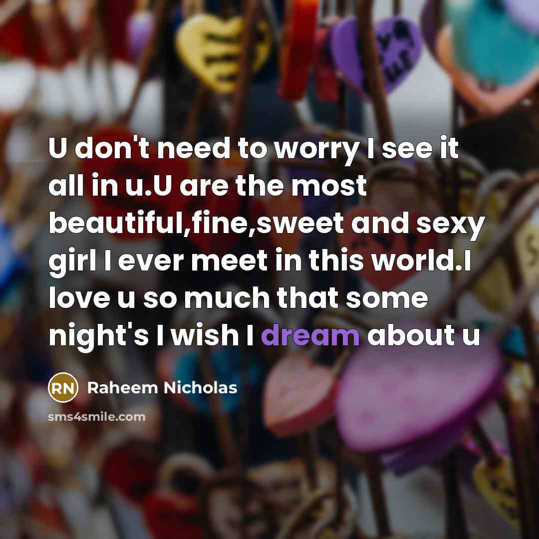 “U don't need to worry I see it all in…” quote by Raheem Nicholas