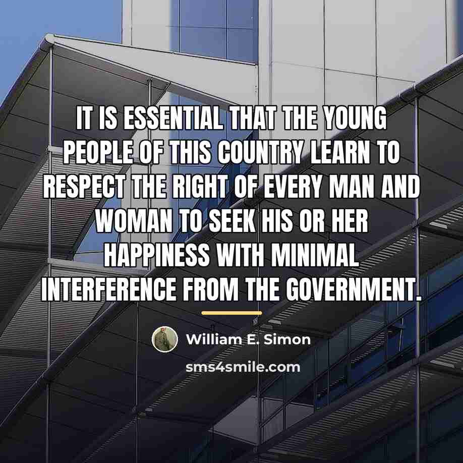 “It is essential that the young people of this country…” quote by William E. Simon