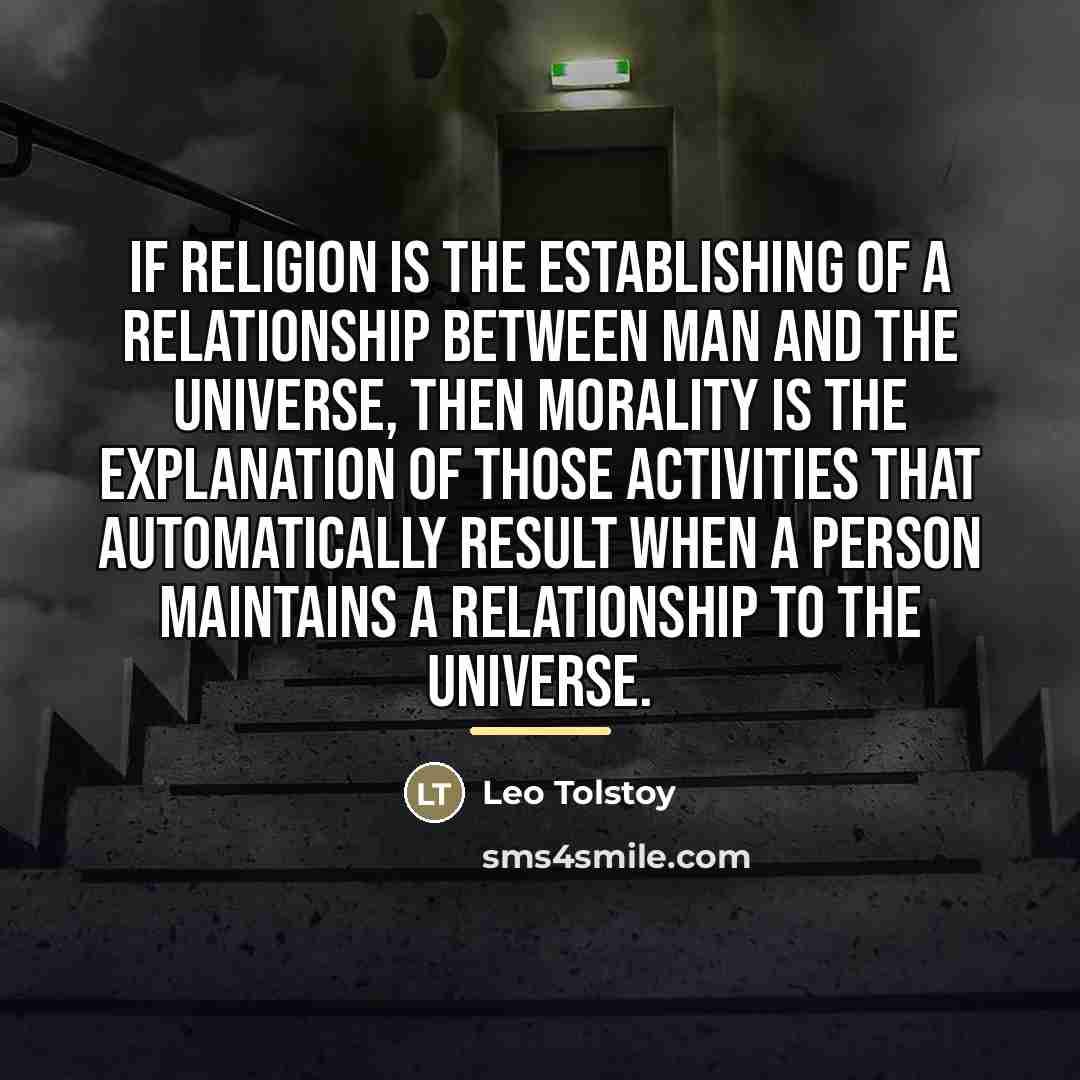 “If religion is the establishing of a relationship between man…” quote by Leo Tolstoy