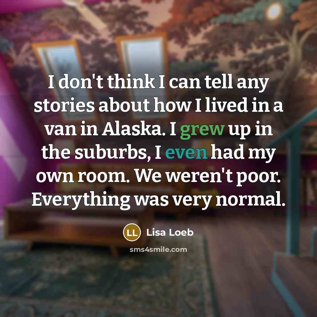 “I don't think I can tell any stories about how…” quote by Lisa Loeb