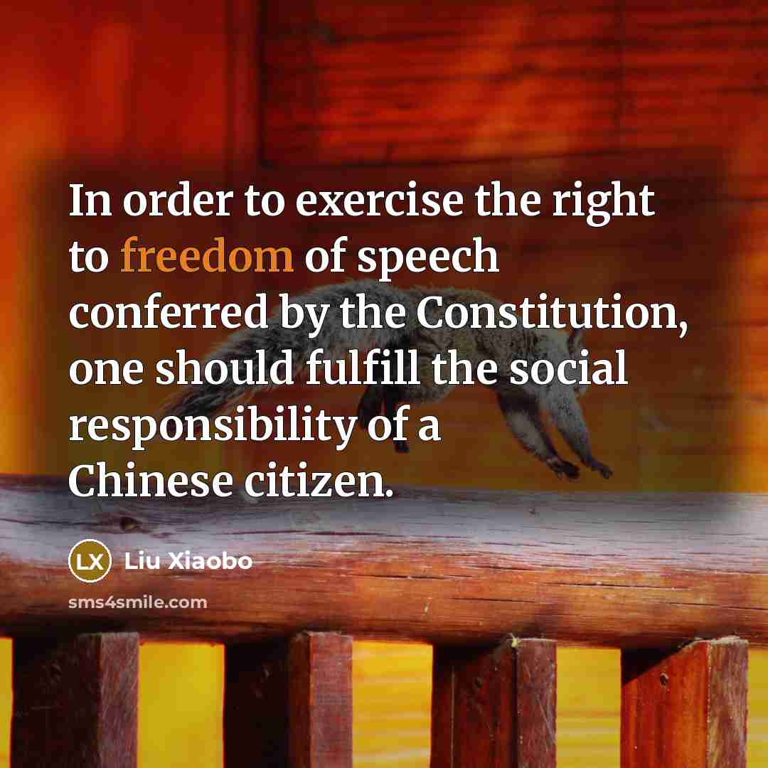 “In order to exercise the right to freedom of speech…” quote by Liu Xiaobo