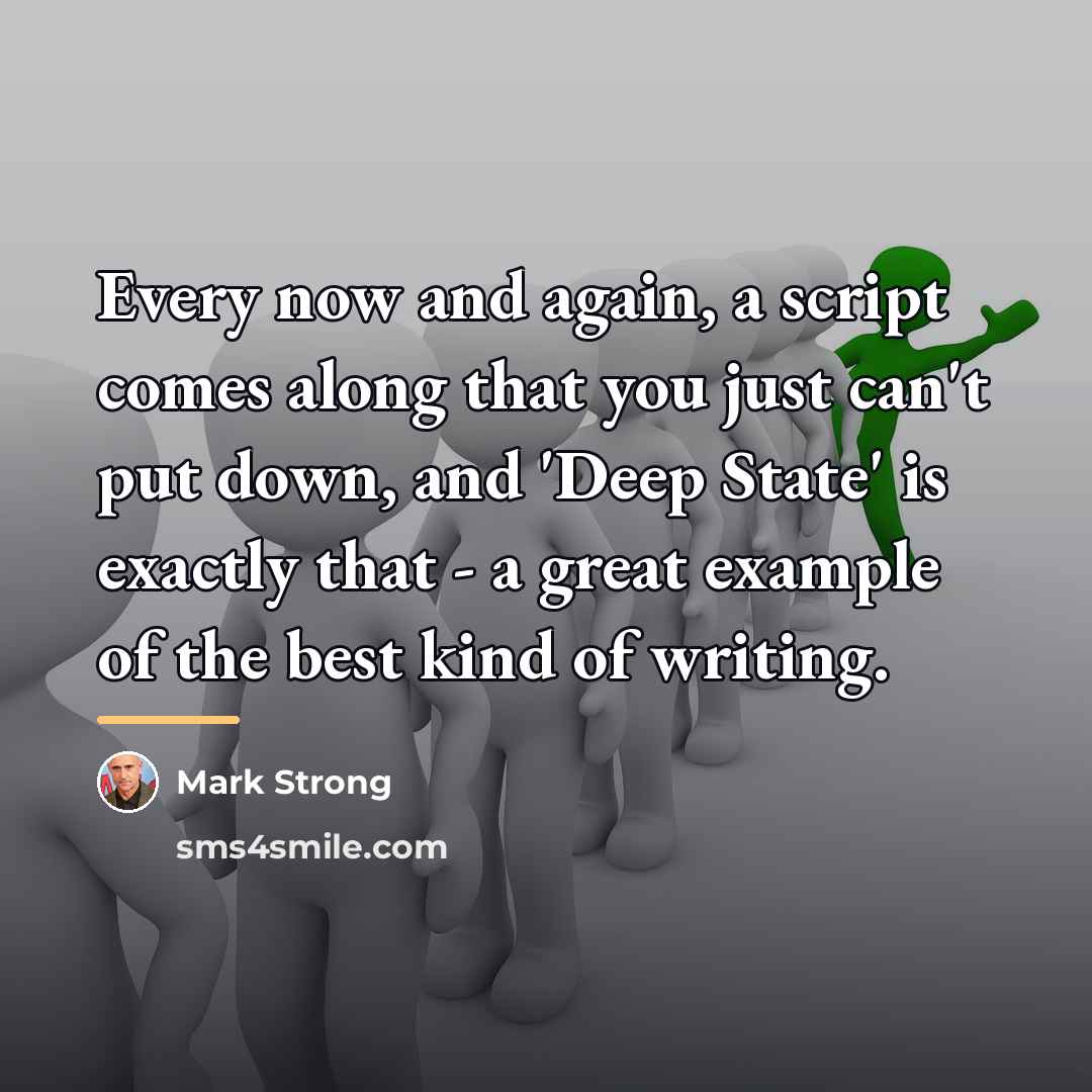 “Every now and again, a script comes along that you…” quote by Mark Strong