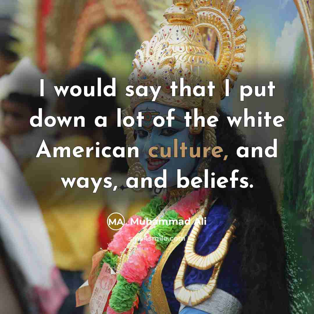 “I would say that I put down a lot of…” quote by Muhammad Ali