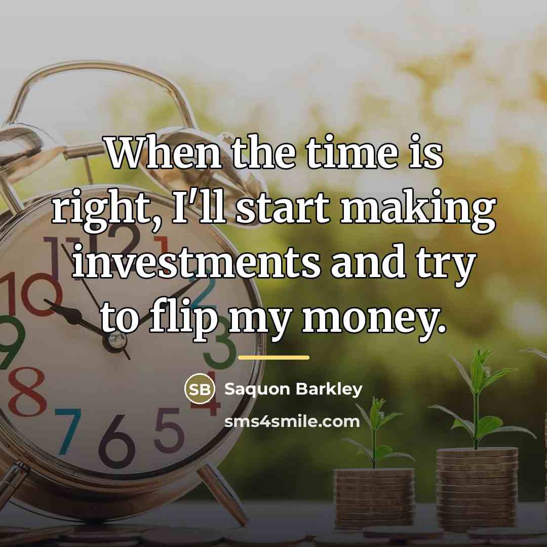 “When the time is right, I'll start making investments and…” quote by Saquon Barkley