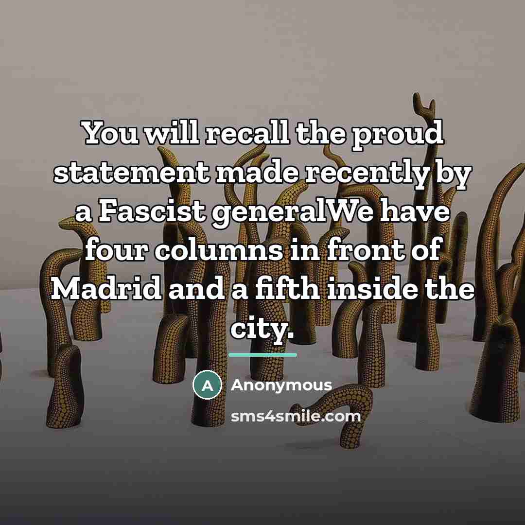 “You will recall the proud statement made recently by a…” quote by Anonymous